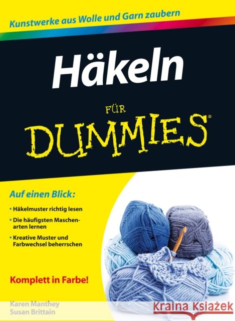 Hakeln fur Dummies Brittain, Susan; Manthey, Karen 9783527710157 John Wiley & Sons - książka