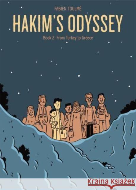 Hakim's Odyssey: Book 2: From Turkey to Greece Toulm Hannah Chute 9781637790083 Graphic Mundi - książka