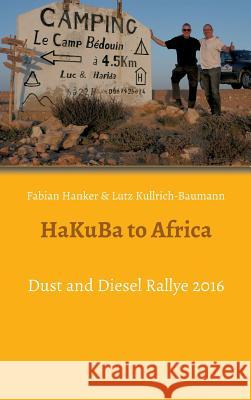 HaKuBa to Africa Hanker, Fabian 9783743957930 Tredition Gmbh - książka
