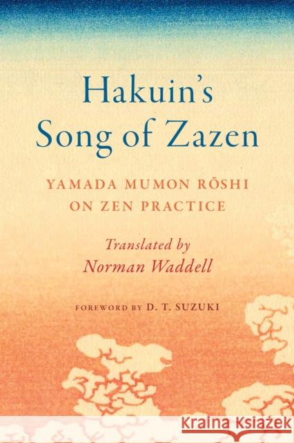 Hakuin's Song of Zazen Yamada Mumon Roshi 9781645471813 Shambhala Publications Inc - książka