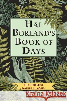Hal Borland's Book of Days Hal Borland 9781635617597 Echo Point Books & Media - książka