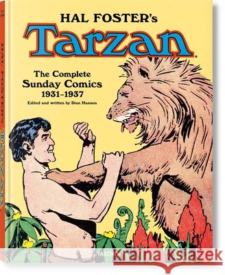 Hal Foster’s Tarzan. The Complete Sunday Comics 1931–1937 Dian Hanson 9783754402641 TASCHEN - książka