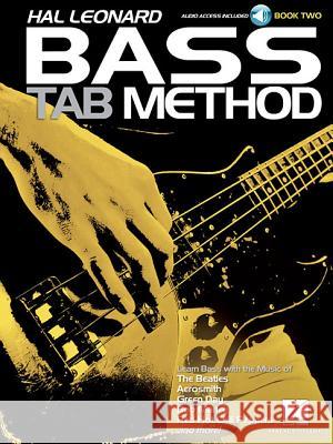Hal Leonard Bass Guitar Tab Method - Book 2 Hal Leonard Corp 9781480370203 Hal Leonard Publishing Corporation - książka