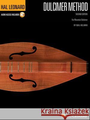 Hal Leonard Dulcimer Method - 2nd Edition: For Mountain Dulcimer Neal Hellman 9780793568505 Hal Leonard Corporation - książka