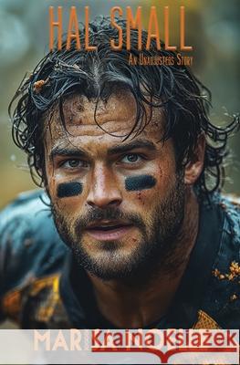 Hal Small: A Coming of Age Sci-fi Dystopian Action Adventure Marisa Noelle 9781917581097 Marisa Noelle - książka