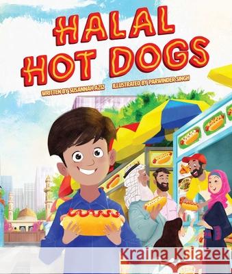 Halal Hot Dogs Susannah Aziz 9781499811575 Little Bee Books - książka