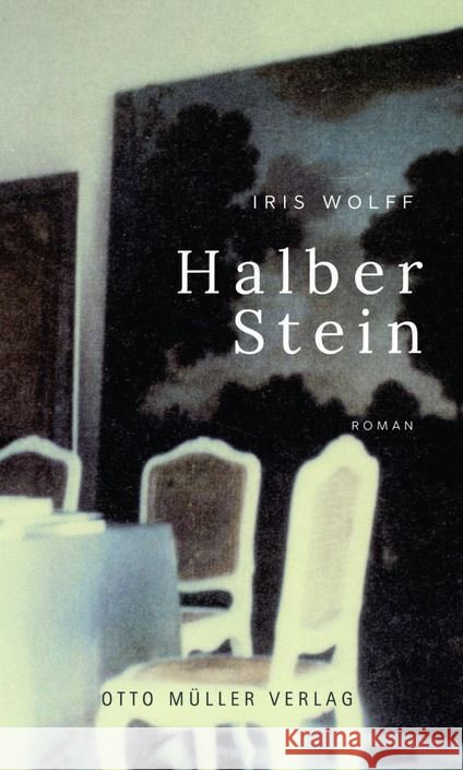 Halber Stein Wolff, Iris 9783701313198 Müller (Otto), Salzburg - książka