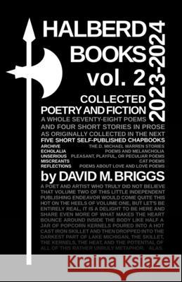 Halberd Books Vol. 2 David M. Briggs 9781304536846 Lulu.com - książka
