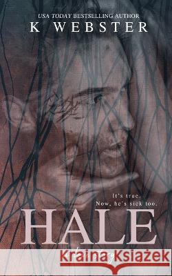 Hale K Webster   9781088222676 IngramSpark - książka