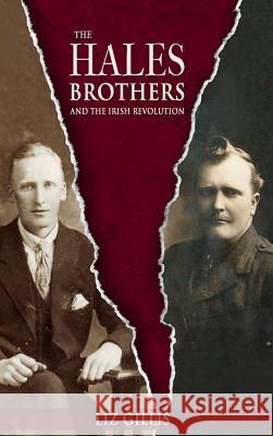 Hales Brothers and the Irish Revolution Liz Gillis 9781781173756 Mercier Press - książka