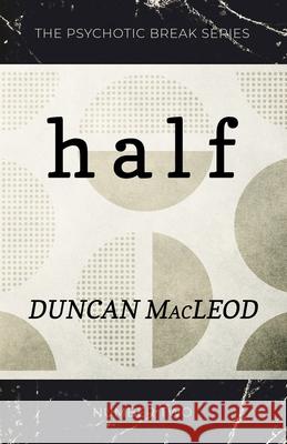 Half Duncan MacLeod 9781973127093 Independently Published - książka