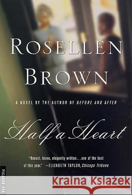 Half a Heart Rosellen Brown 9780312278304 Picador USA - książka