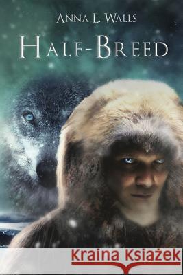 Half-Breed Anna L. Walls 9781513622330 Movement Publishing - książka