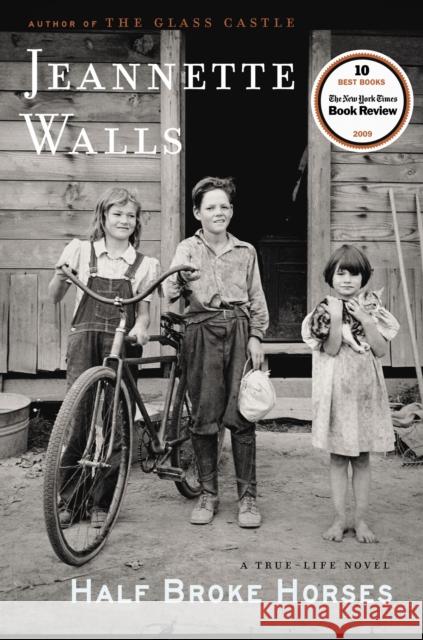 Half Broke Horses: A True-Life Novel Jeannette Walls 9781416586289 Scribner Book Company - książka