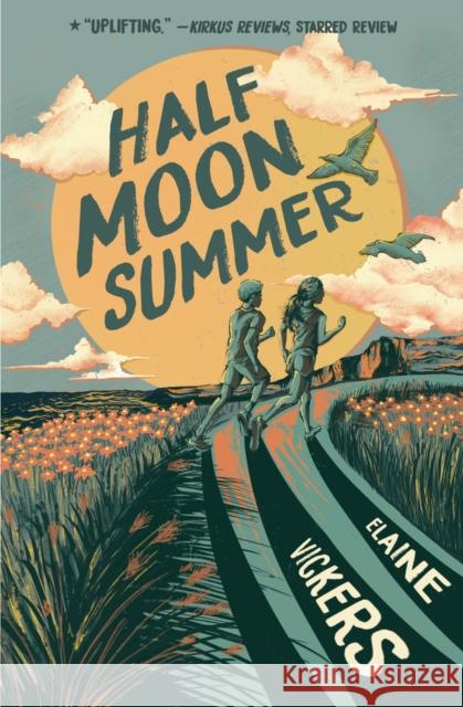 Half Moon Summer Elaine Vickers 9781682637173 Peachtree Publishers,U.S. - książka