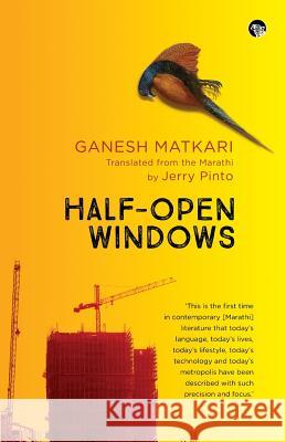 Half-Open Windows Ganesh Matkari, Jerry Pinto 9789386338389 Speaking Tiger Publishing Private Limited - książka