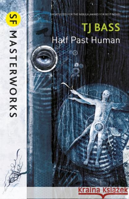 Half Past Human T J Bass 9780575129627 GOLLANCZ - książka