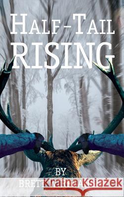 Half-Tail Rising Brett Wirebaugh 9781532683411 Resource Publications (CA) - książka