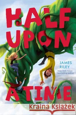 Half Upon a Time James Riley 9781416995937 Aladdin Paperbacks - książka