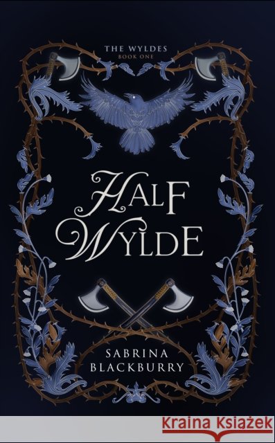 Half Wylde Sabrina Blackburry 9781834110011 W by Wattpad Books - książka