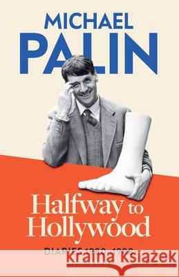 Halfway To Hollywood: Diaries 1980-1988 (Volume Two)  9781474625852 Orion Publishing Co - książka