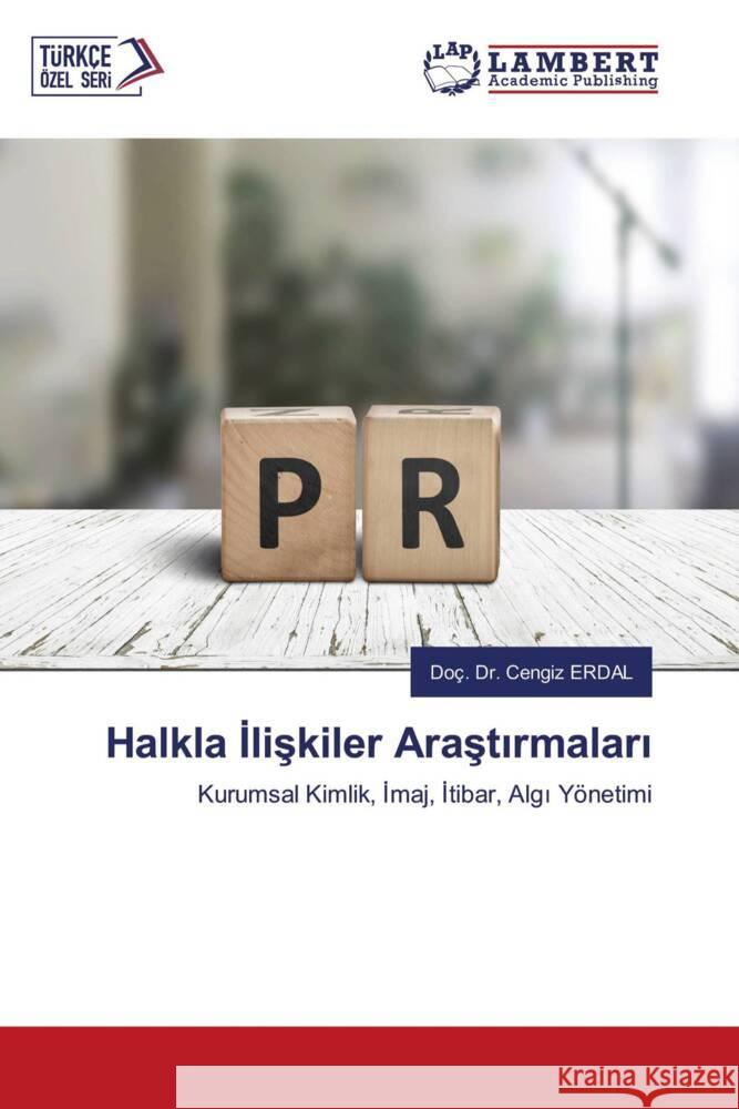 Halkla Iliskiler Arastirmalari Erdal, Doç. Dr. Cengiz 9786205526194 LAP Lambert Academic Publishing - książka