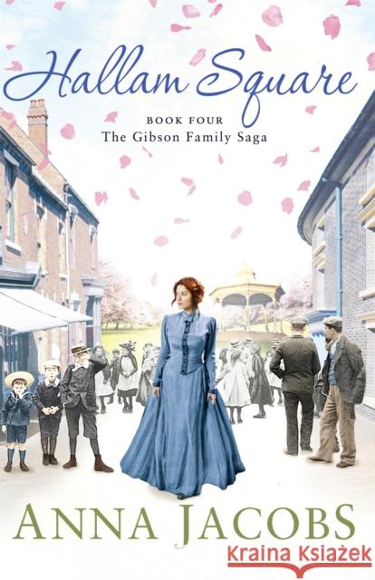 Hallam Square: Book Four in the brilliantly entertaining and heartwarming Gibson Family Saga Anna Jacobs 9781473617155 Hodder & Stoughton - książka