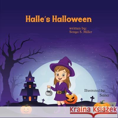 Halle's Halloween Sana Aziz Sonya S Miller  9798355386757 Independently Published - książka