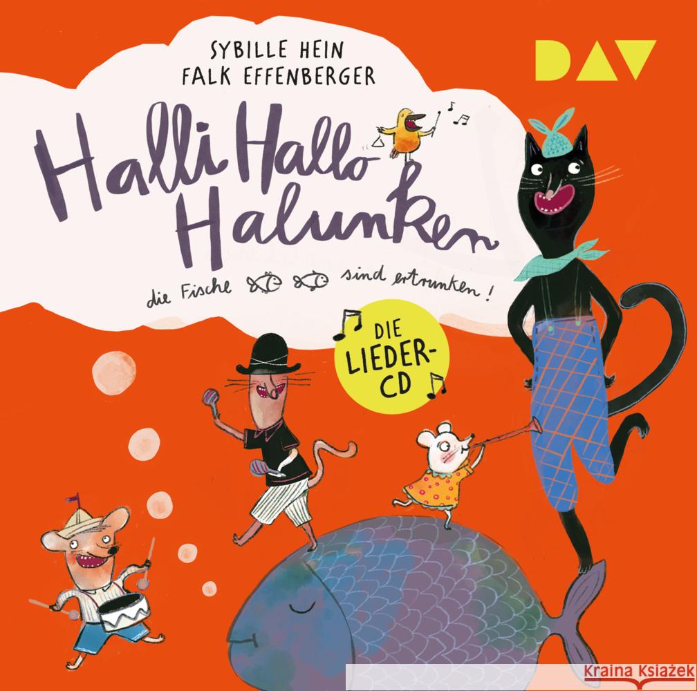 Halli Hallo Halunken, die Fische sind ertrunken!, 1 Audio-CD : Die Lieder-CD mit Falk Effenberger (1 CD), Hörspiel. CD Standard Audio Format Hein, Sybille; Effenberger, Falk 9783742417169 Der Audio Verlag, DAV - książka