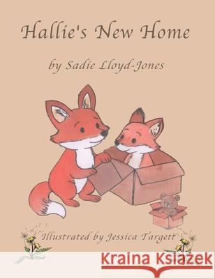Hallie's New Home Sadie Lloyd-Jones Jessica Targett 9781962995160 Bohannon Hall Press - książka