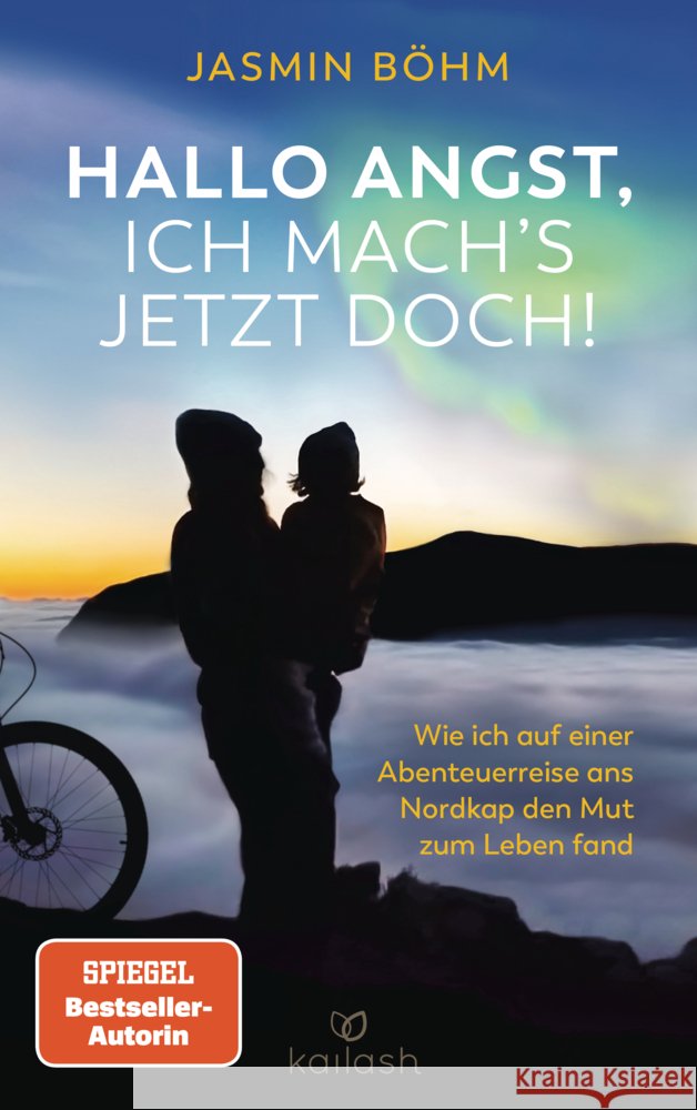 Hallo Angst, ich mach's jetzt doch! Böhm, Jasmin 9783424632743 Kailash - książka