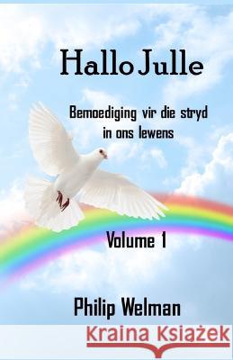 Hallo Julle: Volume 1 Philip Welman   9798392627271 Independently Published - książka