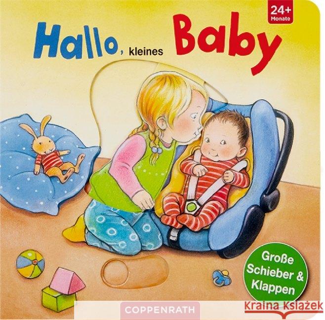 Hallo, kleines Baby : Große Schieber & Klappen Heger, Ann-Katrin 9783649632108 Coppenrath, Münster - książka