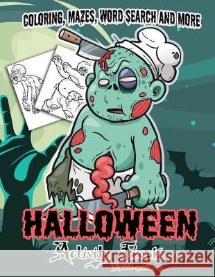 Halloween Activity book: A Fun Kid Workbook Game For Learning, Coloring, Mazes, Word Search and More ! Rabbit Moon 9781688212985 Independently Published - książka