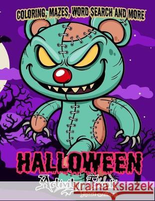 Halloween Activity book: A Fun Kid Workbook Game For Learning, Coloring, Mazes, Word Search and More ! Rabbit Moon 9781688213173 Independently Published - książka