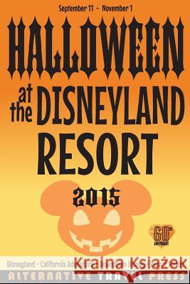 Halloween at the Disneyland Resort 2015 John Glass 9781514783870 Createspace - książka