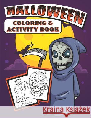 Halloween Coloring & Activity Book Halloween Colorin 9781074029357 Independently Published - książka