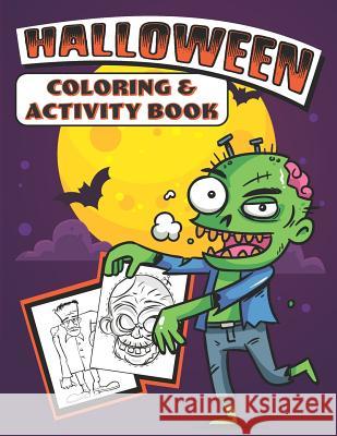 Halloween Coloring & Activity Book Halloween Colorin 9781074029388 Independently Published - książka