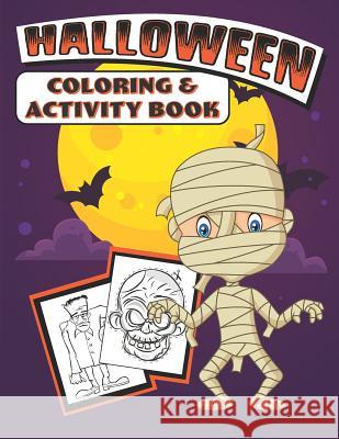 Halloween Coloring & Activity Book Halloween Colorin 9781074029395 Independently Published - książka