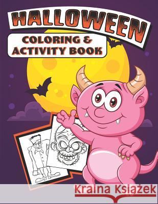 Halloween Coloring & Activity Book Halloween Colorin 9781074029425 Independently Published - książka