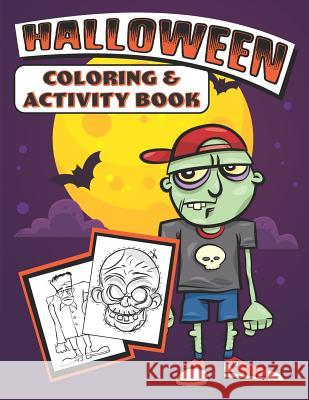 Halloween Coloring & Activity Book Halloween Colorin 9781074029470 Independently Published - książka