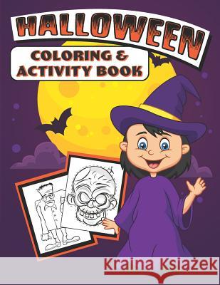 Halloween Coloring & Activity Book Halloween Colorin 9781074029494 Independently Published - książka