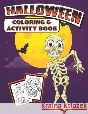 Halloween Coloring & Activity Book Halloween Colorin 9781074029593 Independently Published - książka