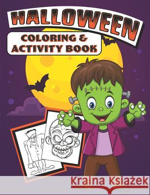 Halloween Coloring & Activity Book Halloween Colorin 9781074029609 Independently Published - książka
