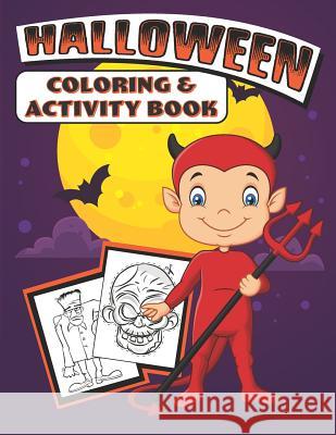 Halloween Coloring & Activity Book Halloween Colorin 9781074029630 Independently Published - książka
