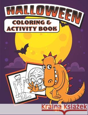 Halloween Coloring & Activity Book Halloween Colorin 9781074029647 Independently Published - książka