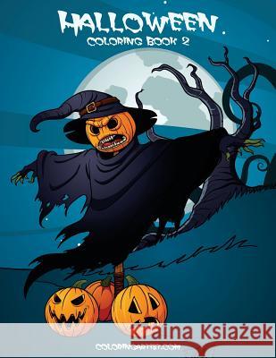 Halloween Coloring Book 2 Nick Snels 9781517116712 Createspace Independent Publishing Platform - książka