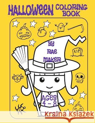 Halloween Coloring Book Ages 4 - 8 Rae Maker   9798352064429 Independently Published - książka