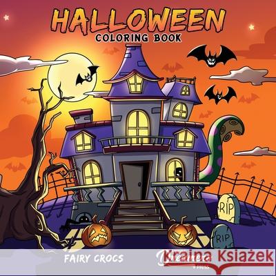Halloween Coloring Book: For Kids Ages 4-8, 9-12 Young Dreamers Press                     Fairy Crocs 9781990136153 Young Dreamers Press - książka