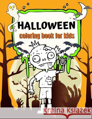 Halloween Coloring Book for Kids: Fun Halloween Coloring Pages Arnie Lightning 9781728708171 Independently Published - książka